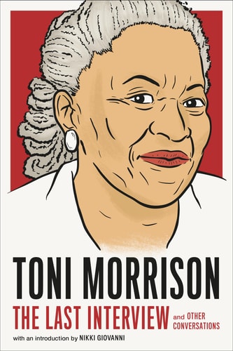 Toni Morrison The Last Interview