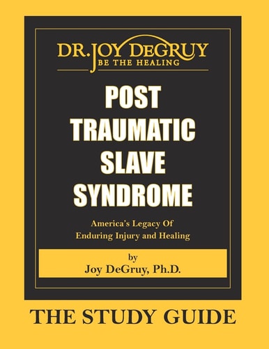 Post Traumatic Slave Syndrome Study Guide