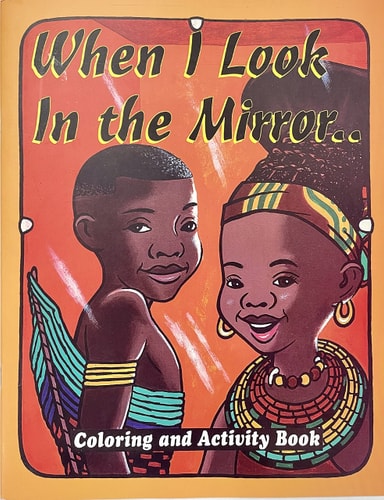 When I Look in the Mirror Coloring and Activity Book