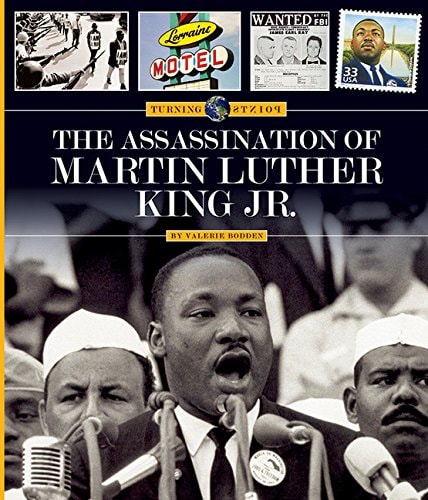 The Assassination Of Martin Luther King Jr. (Turning Points)