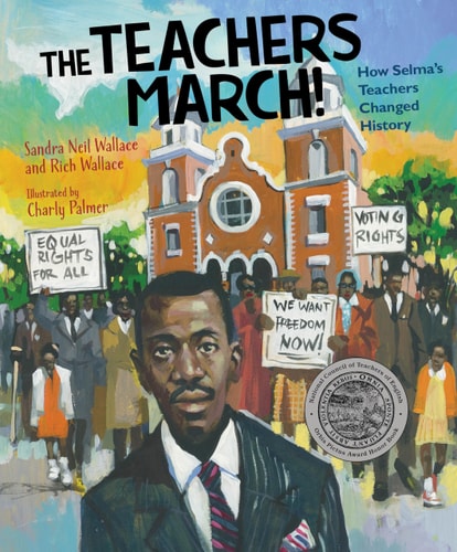 The Teachers March! How Selma's Teachers Changed History