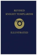 Revised Knight Templarism Illustrated