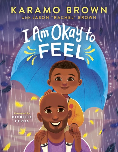 I Am Okay to Feel - by Karamo Brown (Hardcover)