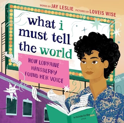 What I Must Tell the World - by Jay Leslie (Hardcover)