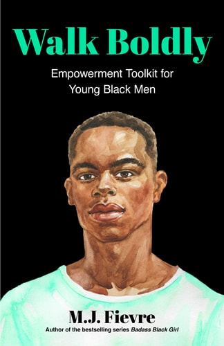 Walk Boldly - (Bold and Black) by M J Fievre (Paperback)