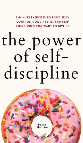The Power of Self-Discipline (paperback)