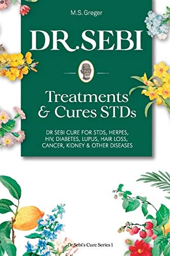 Dr. Sebi Treatment & Cures STDs