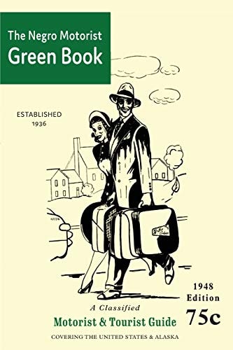 The Negro Motorist Green Book