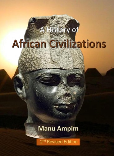 A History of African Civilizations (2nd Revised Edition)
