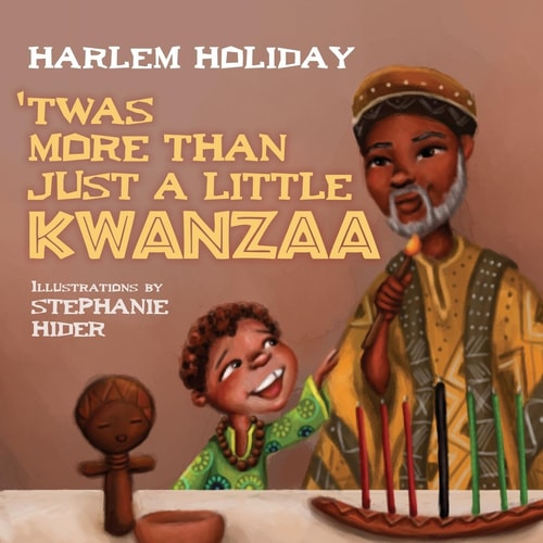 ' Twas More Than Just a Little Kwanzaa