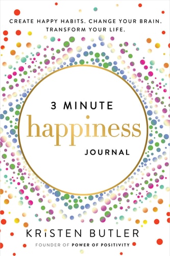 3 Minute Happiness Journal - by Kristen Butler (Paperback) (paperback)