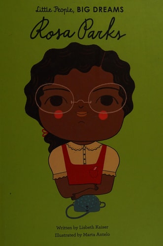 Little People, Big Dreams: Rosa Parks