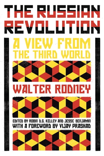 The Russian Revolution - by Walter Rodney (Paperback)