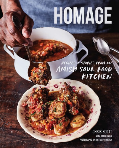 Homage Recipes and Stories from an Amish Soul Food Kitchen