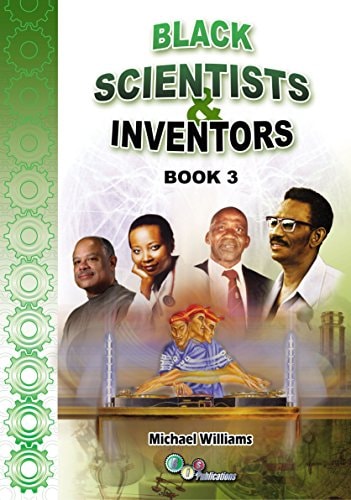 Black Scientists And Inventors: Bk. 3