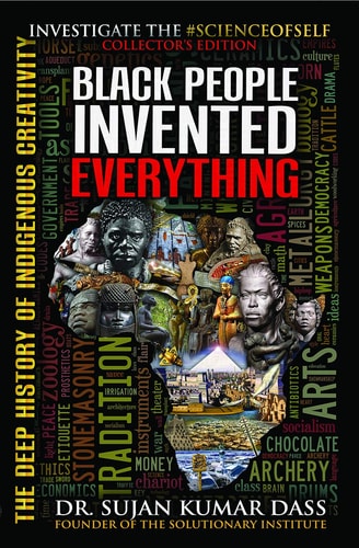 Black People Invented Everything