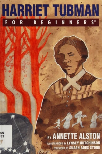Harriet Tubman For Beginners