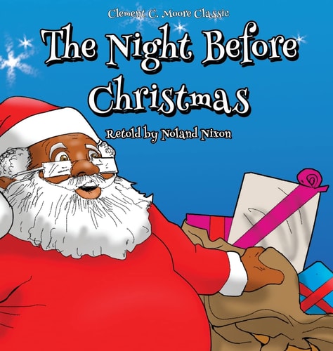 The Night Before Christmas An African American Retelling