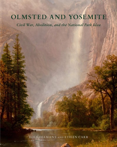 Olmstead and Yosemite