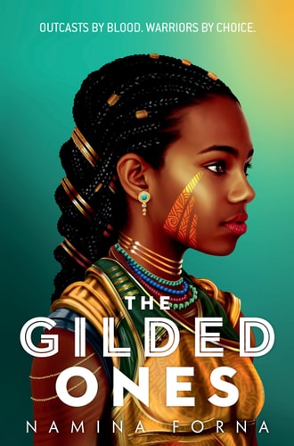 The Gilded Ones - by Namina Forna (Paperback)
