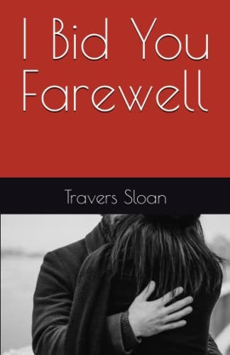I Bid You Farewell