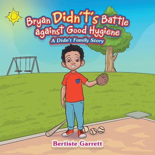 Bryan Didnts Battle Against Good Hygiene (paperback)