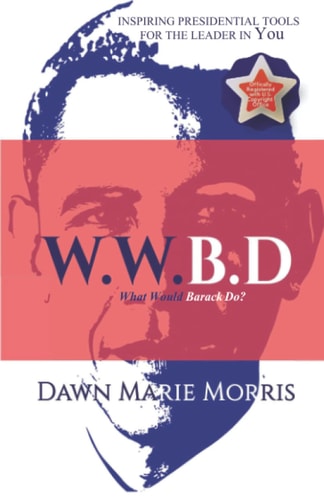 What Would Barack Do?