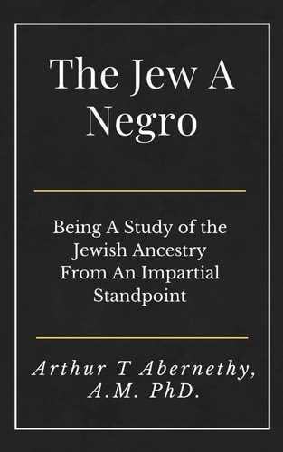 The Jew A Negro