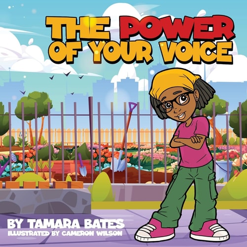 The Power of Your Voice - by Tamara L Bates (Paperback)