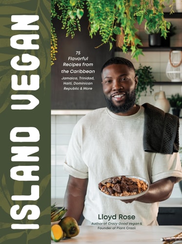 Island Vegan - by Lloyd Rose (Hardcover) (paperback)