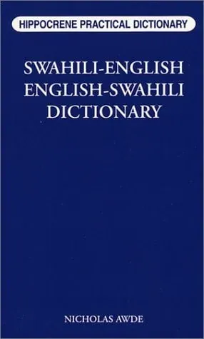 Swahili-English/English-Swahili Practical Dictionary (Hippocrene Practical Dictionary)