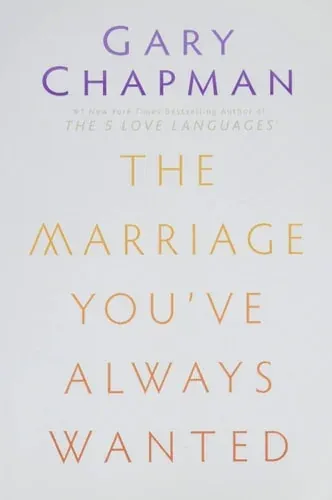 The Marriage You've Always Wanted