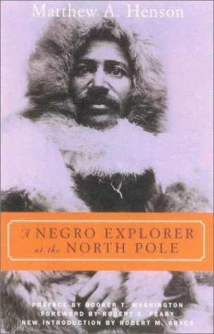 A Negro Explorer at the North Pole (paperback)