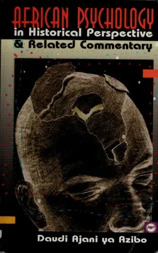 African Psychology in Historical Perspective and Related Commentary