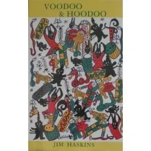 Voodoo & Hoodoo Their Tradition and Craft as Revealed by Actual Practitioners