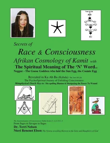 Secrets of Race & Consciousness Revealed in Ka Ab Ba (Kabala) The Tree Of Life Afrikan Cosmology of Kemet