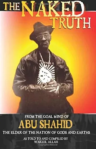 The Naked Truth From the Goal Mind of Abu Shahid