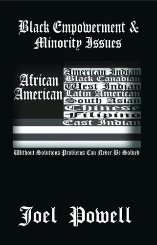 Black Empowerment and Minority Issues