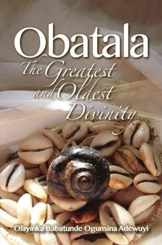 Obatala The Greatest and Oldest Divinity