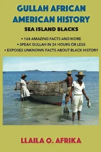Gullah African American History Sea Island Blacks