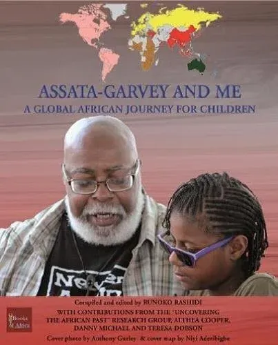 Assata-Garvey and Me A Global African Journey for Children