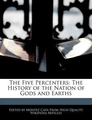 Five Percenters : The History of the Nation of Gods and Earths (paperback)