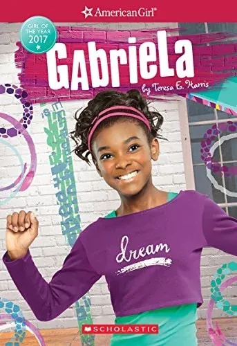 Gabriela (American Girl: Girl of the Year 2017, Book 1) Volume 1