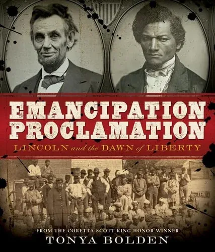 Emancipation Proclamation Lincoln and the Dawn of Liberty