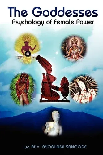 The Goddesses Psychology of Female Power Part II
