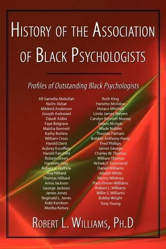 History of the Association of Black Psychologists Profiles of Outstanding Black Psychologists
