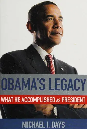 Obama's Legacy What He Accomplished as President