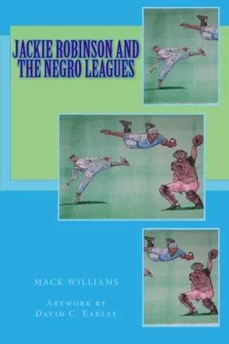 Jackie Robinson and the Negro Leagues
