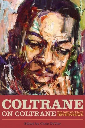 Coltrane on Coltrane The John Coltrane Interviews