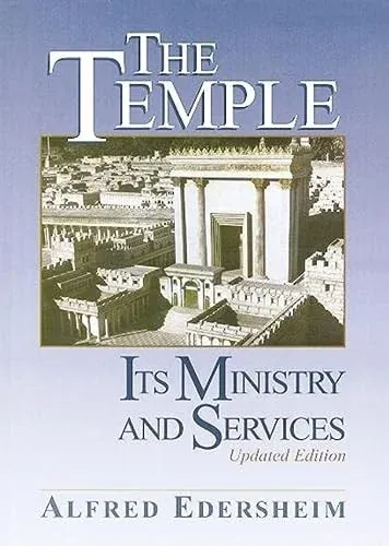 The Temple Its Ministry and Services
